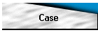 Case