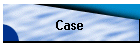 Case